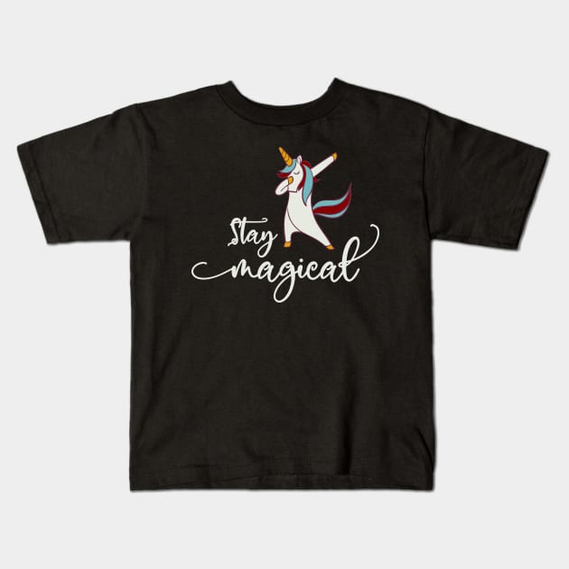 Dabbing Unicorn Christmas Unicorn: Stay Magical Kids T-Shirt by Wanderer Bat